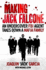 Making Jack Falcone: an Undercover Fbi Agent Takes Down a Mafia Family