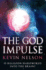 God Impulse: a Neurologist Searches for the Spiritual Doorway in the Brain