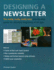 Designing a Newsletter: the Really, Really, Really Easy Step-By-Step Guide for Absolute Beginners of All Ages