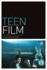 Teen Film: a Critical Introduction (Film Genres)