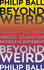 Beyond Weird [Paperback] Ball, Philip