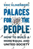 Palaces for the People: How to Build a More Equal and United Society