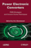 Power Electronic Converters: PWM Strategies and Current Control Techniques