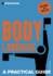 Introducing Body Language: a Practical Guide (Practical Guide Series)