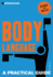 Introducing Body Language: a Practical Guide (Practical Guide Series)