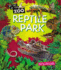 Reptile Park (My Day at the Zoo)