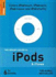 The Rough Guide to Ipods & Itunes