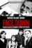 Face Down Format: Paperback