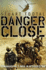 Danger Close: Commanding 3 Para in Afghanistan