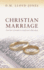 Christian Marriage: From Basic Principles to Transformed Relationships
