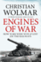 Engines of War: How Wars Were Won and Lost on the Railways