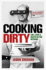 Cooking Dirty