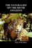 The Naturalist on the River Amazons: A Record of Adventures, Habits of Animals, Sketches of Brazilian and Indian Life, and Aspects of Nature Under the