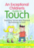 An Exceptional Childrens Guide to Touch: Teaching Social and Physical Boundaries to Kids