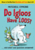 Do Igloos Have Loos? (Mitchell Symons Trivia Books)