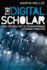 The Digital Scholar: How Technology is Transforming Academic Practice