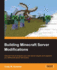 Building Minecraft Server Modifications-Second Edition