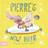 Pierre's New Hair (Paperback): By Joseph Hollis