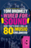 Wired for Sound: Now That's What I Call an Eighties Music Childhood