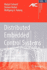 Distributed Embedded Control Systems: Improving Dependability with Coherent Design
