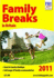 Family Breaks in Britain, 2011 (Farm Holiday Guides)