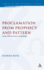 Proclamation From Prophecy and Pattern: Lucan Old Testament Christology (the Library of New Testament Studies)