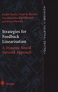 Strategies for Feedback Linearisation: a Dynamic Neural Network Approach