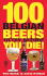 100 Belgian Beers to Try Before You Die!