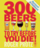 300 Beers to Try Before You Die! By Protz, Roger ( Author ) on Feb-01-2010, Paperback