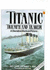 Titanic: Triumph and Tragedy