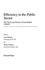 Efficiency in the Public Sector: the Theory and Practice of CostBenefit Analysis