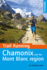 Trail Running-Chamonix and the Mont Blanc Region: 40 Routes in the Chamonix Valley, Italy and Switzerland (Cicerone Trail Running)