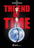The End of Time (the Sustainable World)