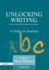 Unlocking Writing (Unlocking Series)