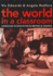 The World in a Classroom: Language in Education in Britain and Canada (Multilingual Matters)