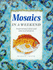 Mosaics in a Weekend (Crafts in a Weekend S. )