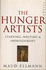 The Hunger Artists: Starving, Writing and Imprisonment