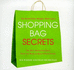 Shopping Bag Secrets: the Most Irresistible Bags From the World's Most Unique Stores