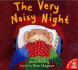 The Very Noisy Night