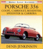 Porsche 356: Coupe, Cabriolet, Roadster, Speedster & Carrera