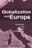 Globalization and Europe: Theoretical and Empirical Investigations