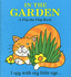In the Garden: a Flip-the Flap Book (I Spy With My Little Eye...)