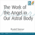 The Work of the Angel in Our Astral Body: (Cw 182)