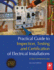 Practical Guide to Inspection, Testing and Certification of Electrical Installations