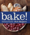 Bake! : Essential Techniques for Perfect Baking