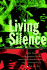 Living Silence: Burma Under Military Rule (Politics in Contemporary Asia)