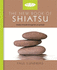 The New Book of Shiatsu: Vitality and Health Through the Art of Touch (Gaia Classics)