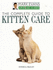 The Complete Guide to Kitten Care (Mark Evans Animal Care)