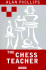 The Chess Teacher
