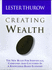 Creating Wealth: the New Rules for Individuals, Companies and Countries in a Knowledge-Based Economy